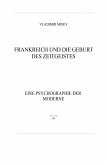FRANKREICH UND DIE GEBURT DES ZEITGEISTES (eBook, ePUB)