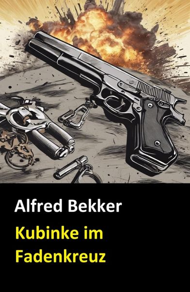 Kubinke im Fadenkreuz (eBook, ePUB)