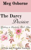 The Darcy Decision (Pathway to Pemberley, #3) (eBook, ePUB)