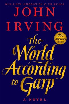 The World According to Garp (eBook, ePUB) - Irving, John