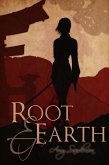Root & Earth (The Chronicles of Mori, #1) (eBook, ePUB)