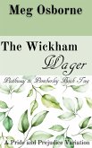 The Wickham Wager (Pathway to Pemberley, #2) (eBook, ePUB)