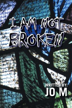 I Am Not Broken (eBook, ePUB)