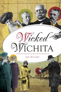 Wicked Wichita (eBook, ePUB) - Stumpe, Joe