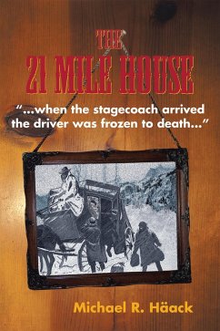 The Twenty - One Mile House (eBook, ePUB)