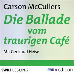 Die Ballade vom traurigen Café (MP3-Download) - McCullers, Carson