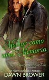 Melhor como uma memoria (eBook, ePUB) Melhor como uma memoria (eBook, ePUB)