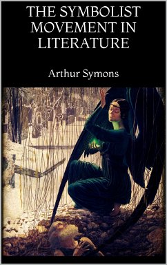 The Symbolist Movement in Literature (eBook, ePUB)