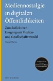 Mediennostalgie in digitalen Öffentlichkeiten (eBook, PDF)