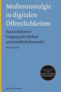 Mediennostalgie in digitalen Öffentlichkeiten (eBook, PDF) - Menke, Manuel
