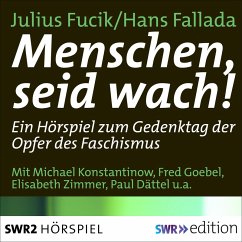 Menschen, seid wach! (MP3-Download) - Fucik, Julius; Fallada, Hans