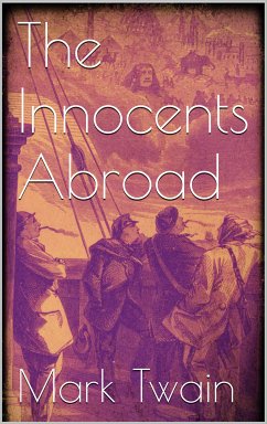 The Innocents Abroad (eBook, ePUB) - Twain, Mark