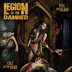 Feel The Blade/Cult Of The Dead - Legion Of The Damned