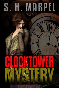 Cover Clocktower Mystery (Ghost Hunters Mystery Parables) (eBook, ePUB)