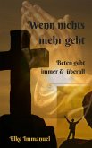 Wenn nichts mehr geht (eBook, ePUB)