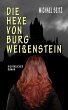 Die Hexe von Burg Weißenstein (eBook,... - Bild 1