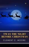 The Night Before Christmas (Illustrated) (eBook, ePUB)