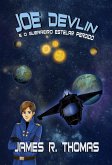 Joe Devlin: E o Guerreiro Estelar Perdido (eBook, ePUB)