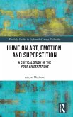 Hume on Art, Emotion, and Superstition