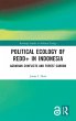 Political Ecology of REDD+ in Indonesia - Bild 1