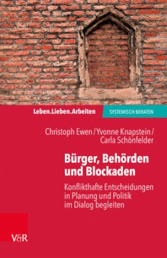 Bürger, Behörden und Blockaden - Christoph Ewen,;Yvonne Knapstein, team ewen GbR;Schönfelder, Carla