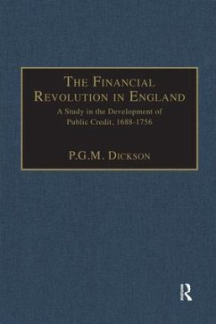 The Financial Revolution in England - Dickson, P G M