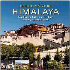 Heilige Plätze im Himalaya - Von Klöstern, Göttern und Heiligen in Tibet, Indien und Nepal - Fülling, Oliver