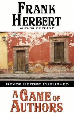 A Game of Authors (eBook, ePUB) - Herbert, Frank