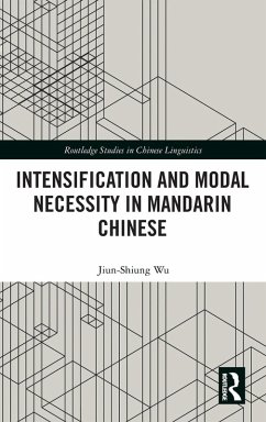 Intensification and Modal Necessity in Mandarin Chinese - Wu, Jiun-Shiung