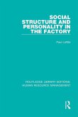 Social Structure and Personality in the Factory