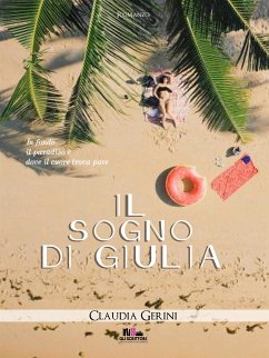 Il sogno di Giulia (eBook, ePUB) - Gerini, Claudia