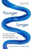 Younger for Longer (eBook, ePUB)
