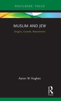 Muslim and Jew - Hughes, Aaron W