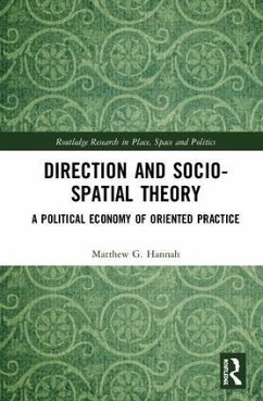 Direction and Socio-Spatial Theory - Hannah, Matthew