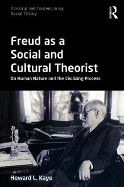 Freud as a Social and Cultural Theorist - Kaye, Howard L