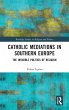 Catholic Mediations in Southern Europe - Bild 1