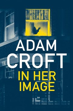 In Her Image (eBook, ePUB) - Croft, Adam