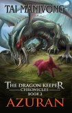 Azuran (The Dragon Keeper Chronicles, #2) (eBook, ePUB)