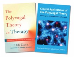 Polyvagal Theory in Therapy / Clinical Applications of the Polyvagal Theory Two-Book Set - Dana, Deb; Porges, Stephen W. (University of North Carolina)