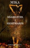 Mika. Snake Eyes. Nightmares. (eBook, ePUB) Mika. Snake Eyes. Nightmares. (eBook, ePUB)