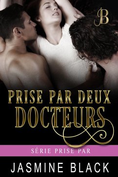 Prise par deux docteurs (eBook, ePUB) Cover Prise par deux docteurs (eBook, ePUB)