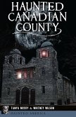 Haunted Canadian County (eBook, ePUB)
