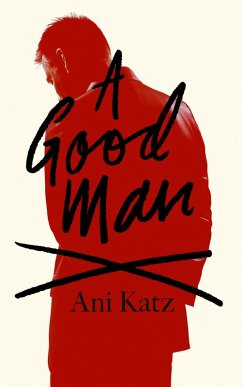 A Good Man (eBook, ePUB) - Katz, Ani