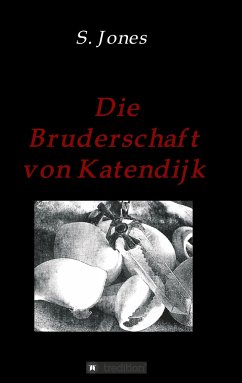 Die Bruderschaft von Katendijk - Jones, S.