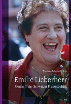 Emilie Lieberherr - Fellenberg-Bitzi, Trudi von