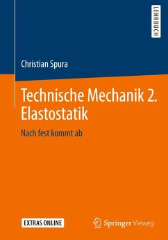 Technische Mechanik 2. Elastostatik - Spura, Christian