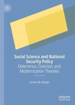Social Science and National Security Policy - Klinger, Janeen M.