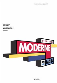 Moderne am Main 1919-1933 - Klemp, Klaus;Sellmann, Annika;Wagner K, Matthias