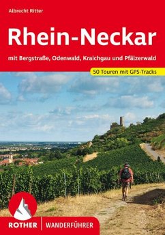 Rother Wanderführer Rhein-Neckar - Ritter, Albrecht