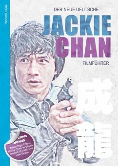 Der neue deutsche Jackie Chan Filmführer - Boose, Thorsten